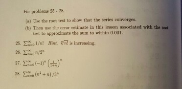 Solved For problems 25-28, (a) Use the root test to show | Chegg.com