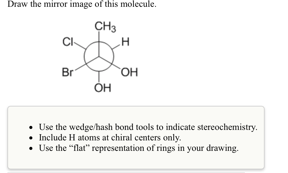 Solved Draw the mirror image of this molecule. CH3 Cl OH OH