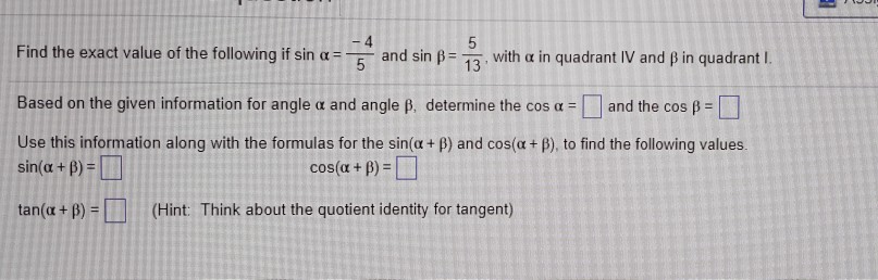 Solved 4 Find the exact value of the following if sin α and | Chegg.com