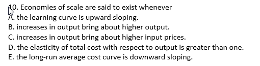 Solved Economies Of Scale Are Said To Exist Whenever A The Chegg Solved Economies Of Scale Are Said To Exist Whenever A The Chegg
