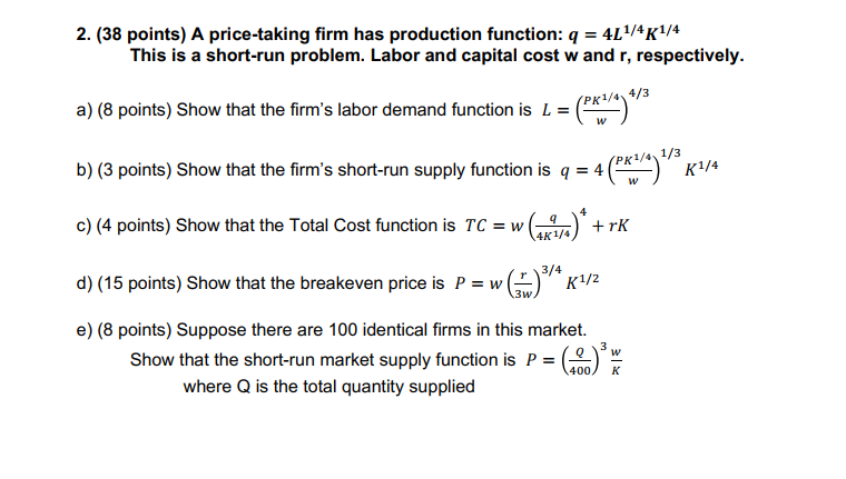 Solved 2 38 Points A Price Taking Firm Has Production