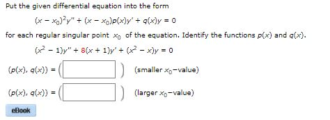 Solved Put the given differential equation into the form for | Chegg.com