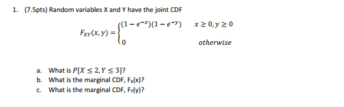 Solved Random variables X and Y have the joint CDF F_XY(x, | Chegg.com