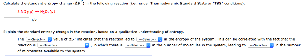 Solved Calculate the standard entropy change (AS in the | Chegg.com