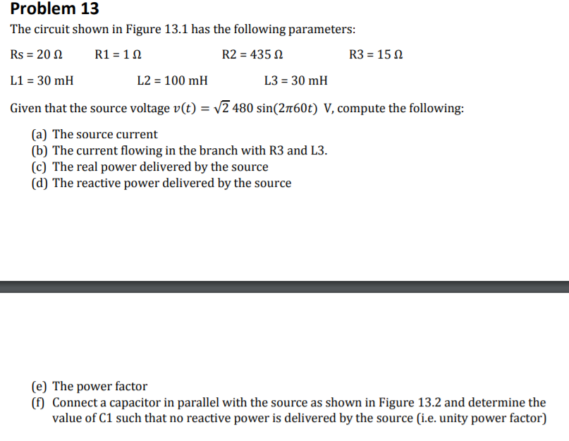Solved Problem 13 The circuit shown in Figure 13.1 has the | Chegg.com