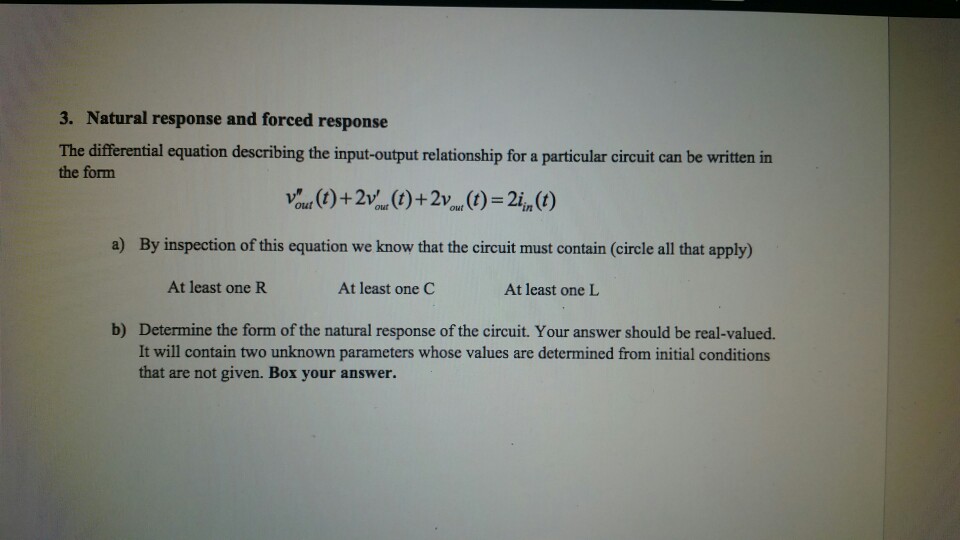 Solved 3. Natural Response And Forced Response The | Chegg.com