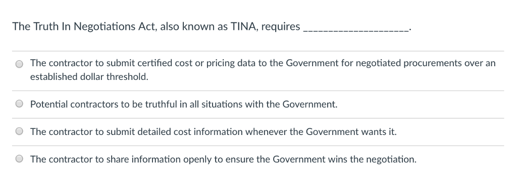 Solved The Truth In Negotiations Act, also known as TINA, | Chegg.com