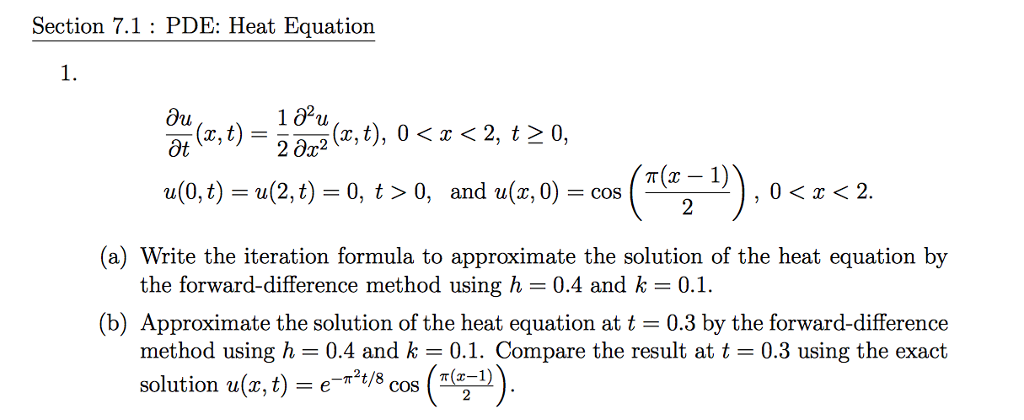 Solved Section 7.1 : PDE: Heat Equation 1. (x,t) = (x,t), 0 | Chegg.com