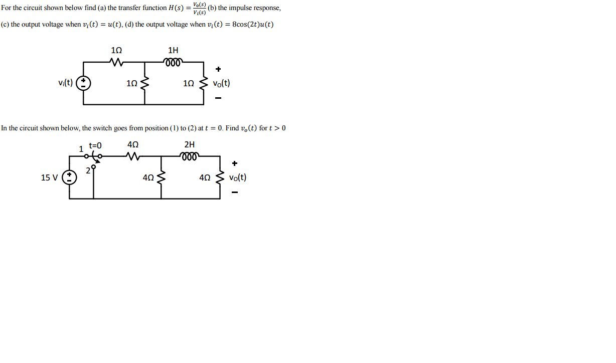 Solved For the circuit shown below find the transfer | Chegg.com