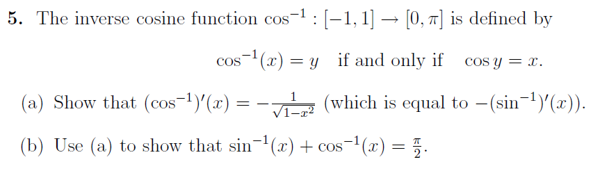 The inverse cosine function cos-1 : [-1,1] rightarrow | Chegg.com