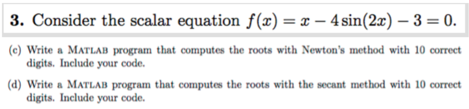 consider-the-scalar-equation-f-x-x-4sin-2x-3-chegg