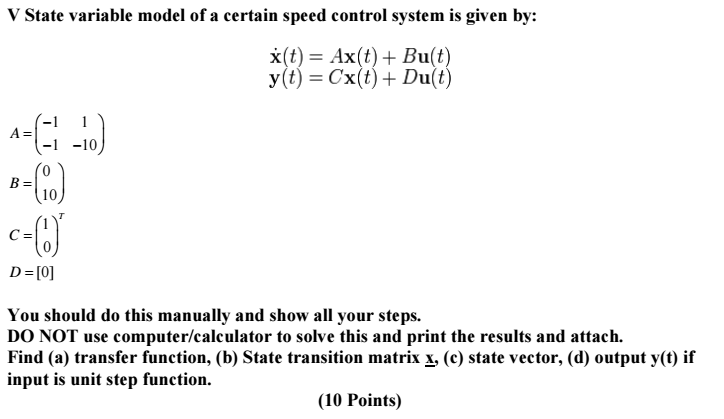 Solved State variable model of a certain speed control | Chegg.com