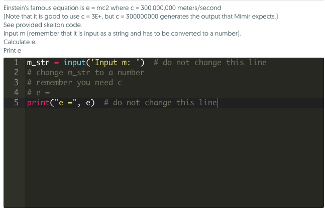 Solved Einstein's famous equation is e = mc2 where c = | Chegg.com