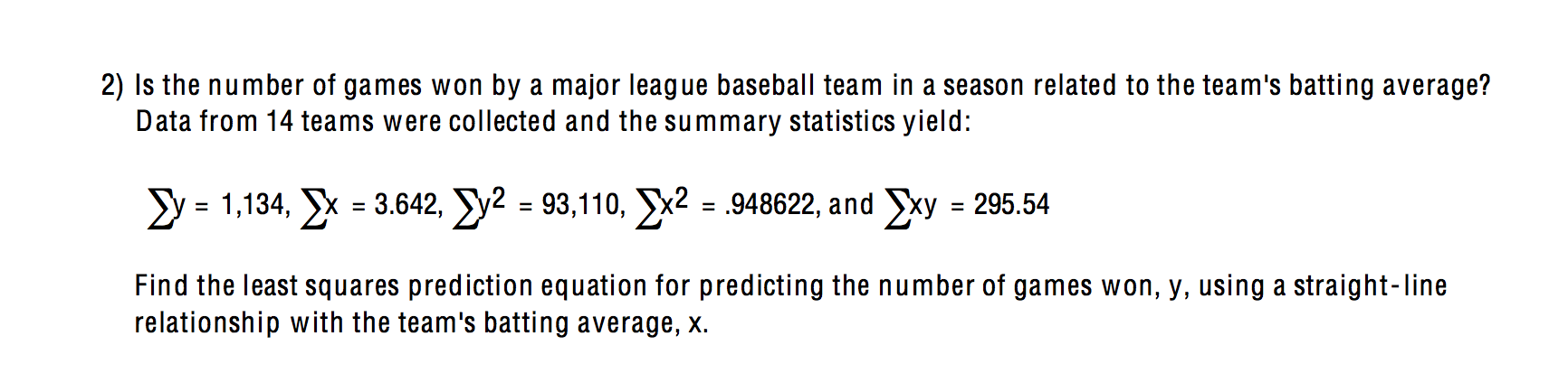 Solved 2) Is the number of games won by a major league | Chegg.com