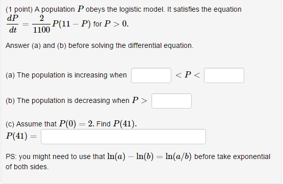 Solved A Population P Obeys The Logistic Model. It Satisfies 