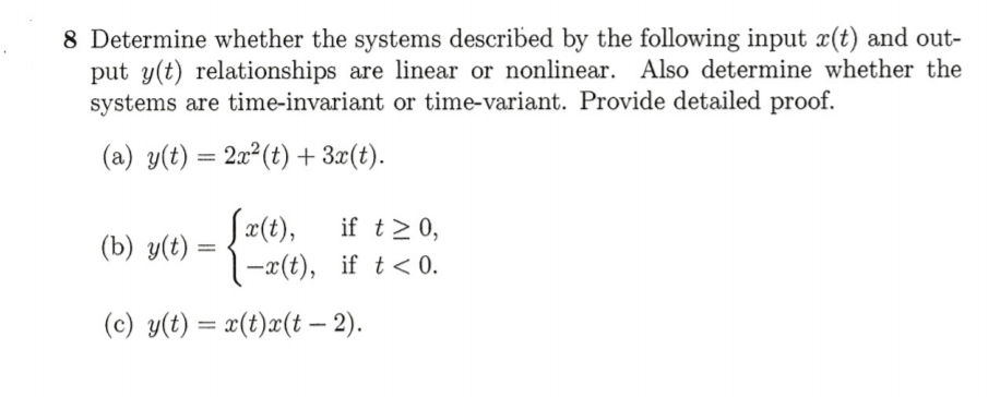 Solved Determine Whether The Systems Described By The | Chegg.com