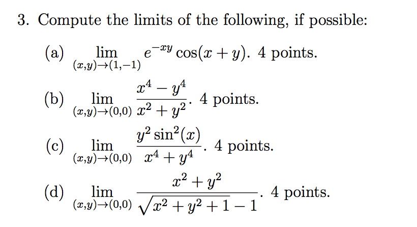 Solved Compute The Limits Of The Following, If Possible: | Chegg.com