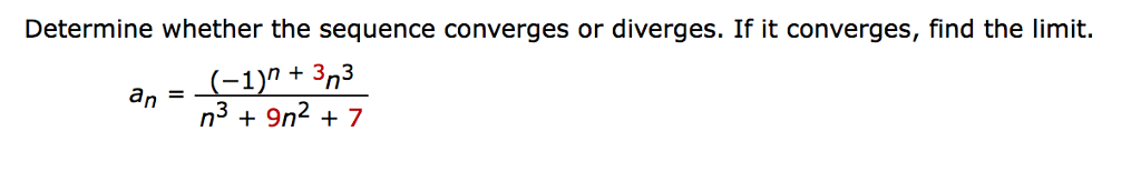 Solved Determine whether the sequence converges or diverges. | Chegg.com