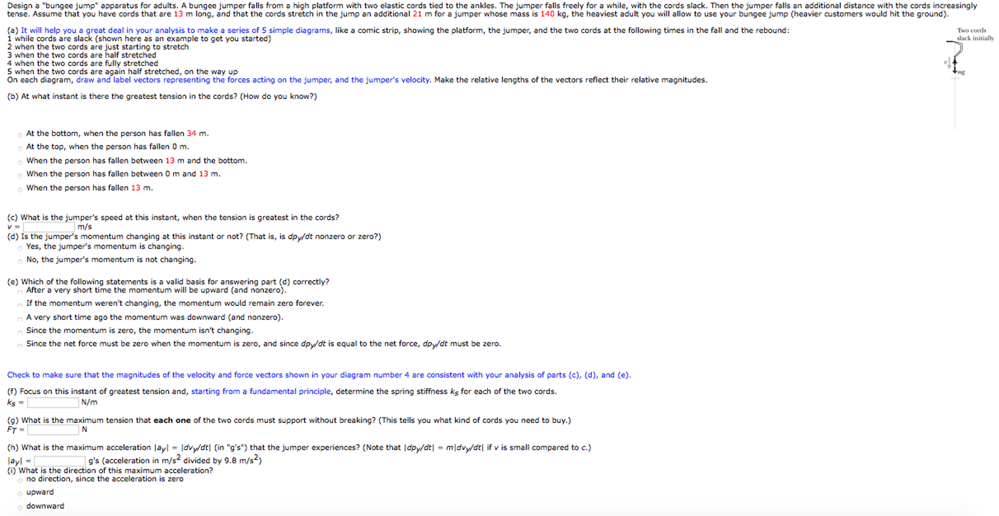 Solved Design A "bungee Jump" Apparatus For Adults. A Bungee | Chegg.com