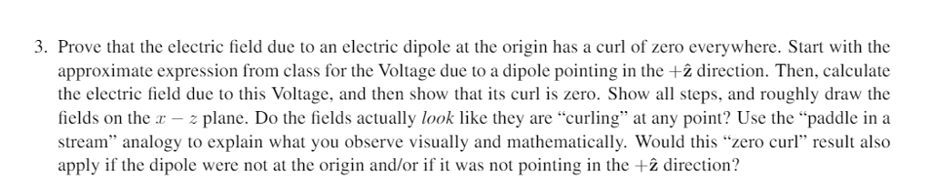 Solved Prove that the electric field due to an electric | Chegg.com