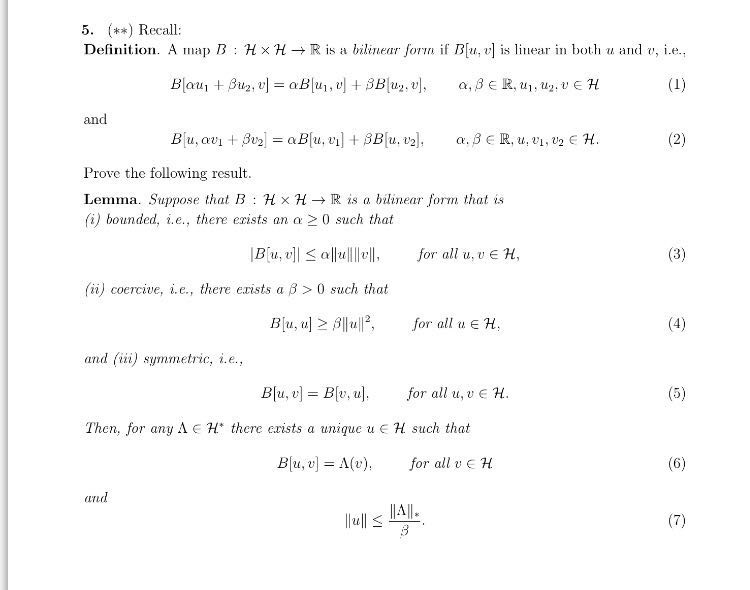 5. ) Recall: Definition. A map B : H × H → R is a | Chegg.com