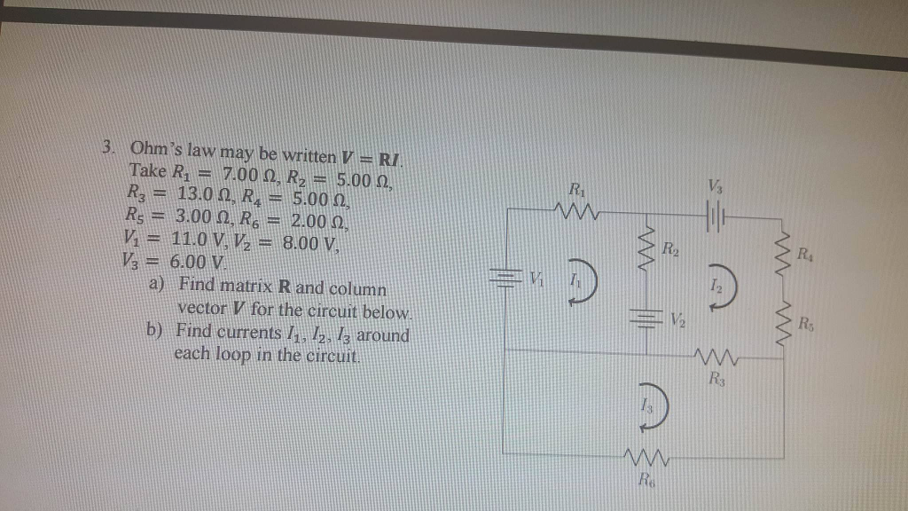 Solved Ohm's law may be written V = RI. Take R_1 = 7.00 | Chegg.com