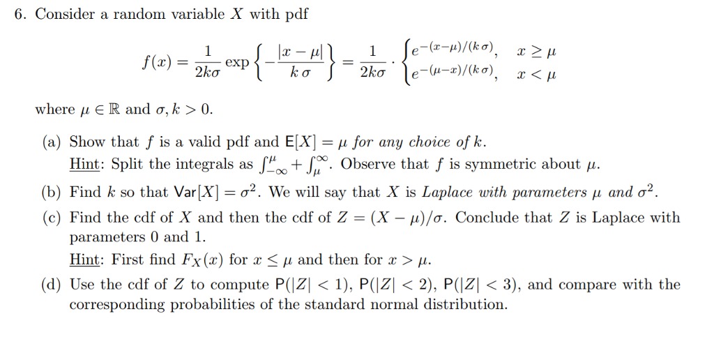 Solved 6. Consider a random variable X with pdf 01.-exp 〈- | Chegg.com