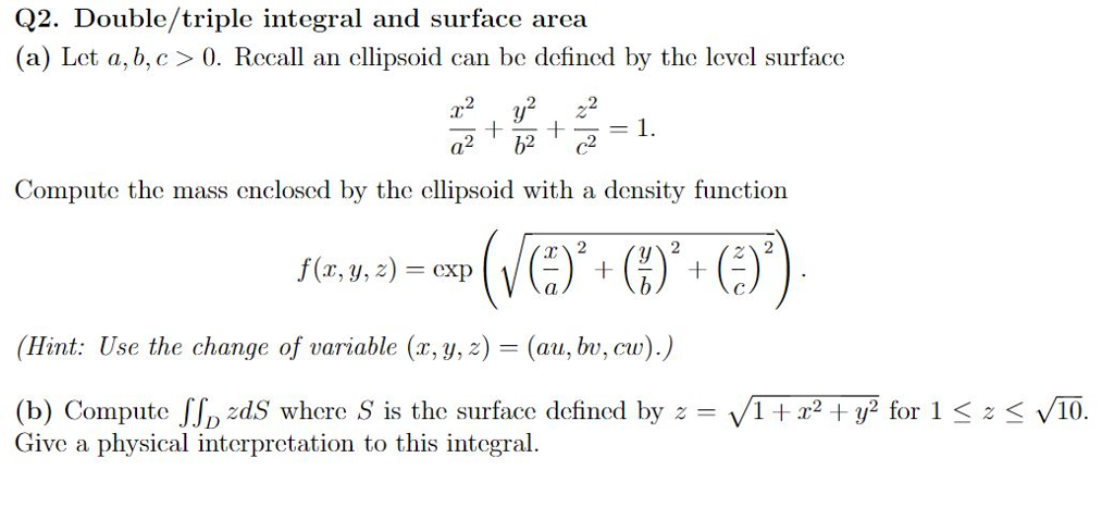 Solved Q2. Double/triple integral and surface area (a) Let | Chegg.com