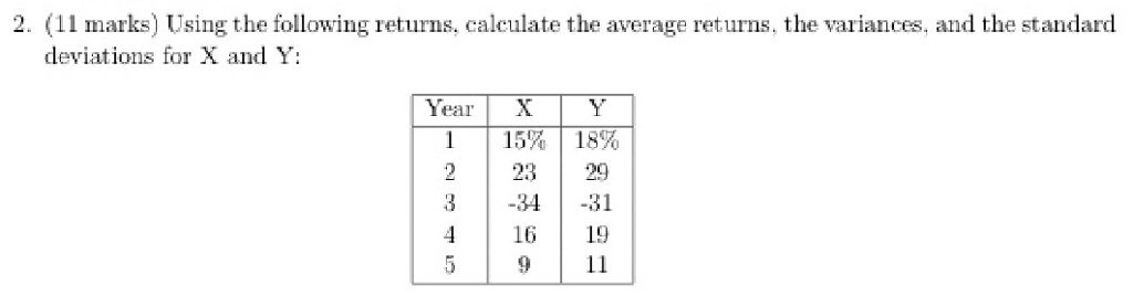 Solved 2 11 Marks Using The Following Returns Calculate