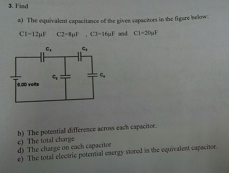 Solved 3. Find a) The equivalent capacitance of the given | Chegg.com