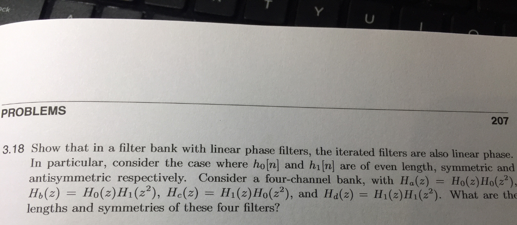 Solved Show that in a filter bank with linear phase filters, | Chegg.com