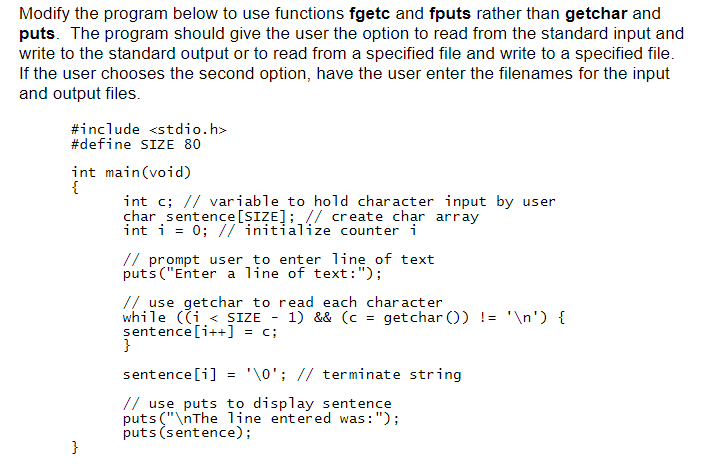 Solved Modify The Program Below To Use Functions Fgetc And | Chegg.com