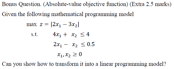 Solved Bonus Question. (Absolute-value objective function) | Chegg.com