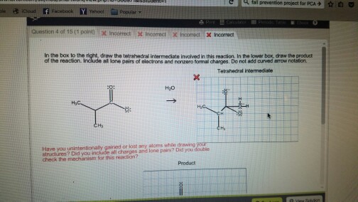 Solved Draw The Tetrahedral Intermediate Involved In This 