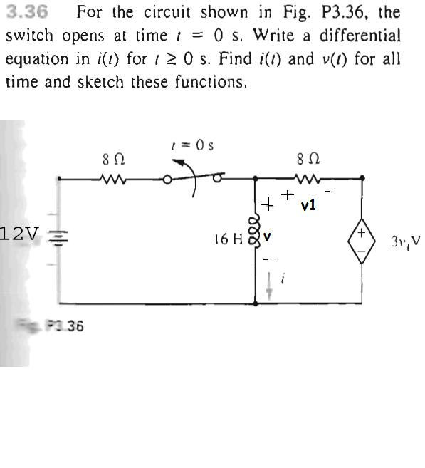 Solved For the circuit shown in Fig. P3.36, the switch opens | Chegg.com