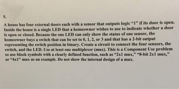 Solved A house has four external doors each with a sensor Chegg