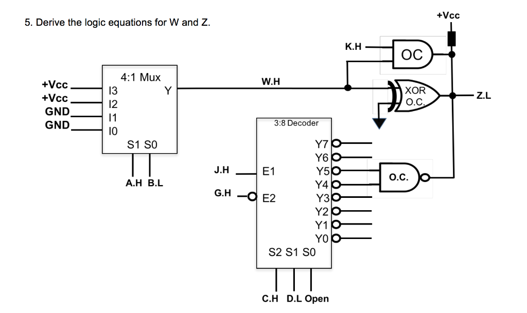 Solved +Vcc 5. Derive the logic equations for W and Z. K.H | Chegg.com