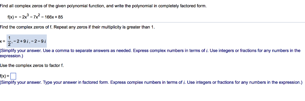 find all complex zeros of the given polynomial function