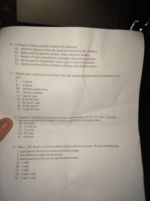 Solved A Geiger counter measures radiation by detecting A)