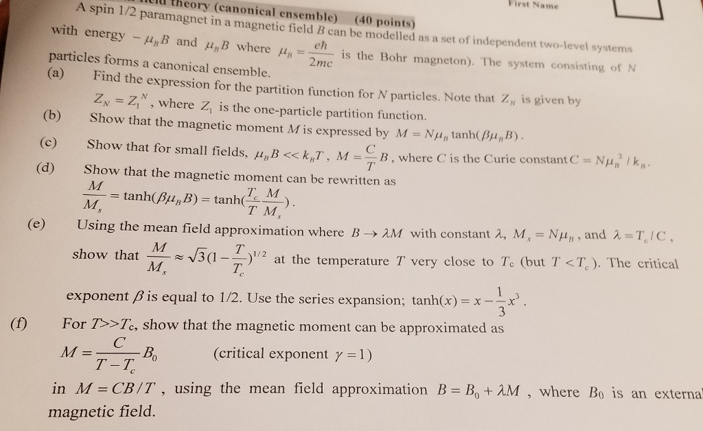 Solved First Name iu theory (canonical ensemble) A spin 1/2 | Chegg.com