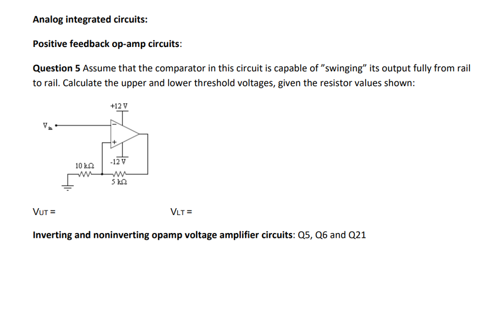 Solved Analog integrated circuits Positive feedback opamp