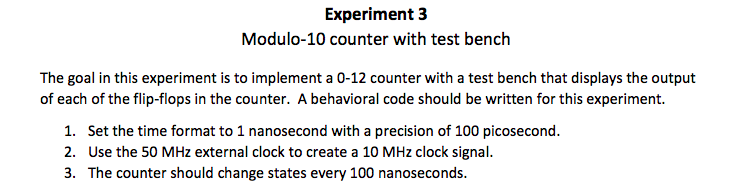Solved Experiment 3 Modulo-10 counter with test bench The | Chegg.com