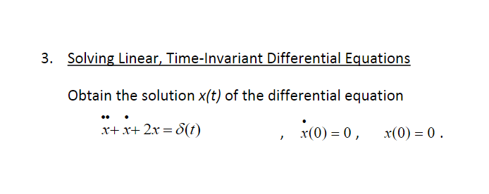 Solved Solving Linear. Time-Invariant Differential Equations | Chegg.com