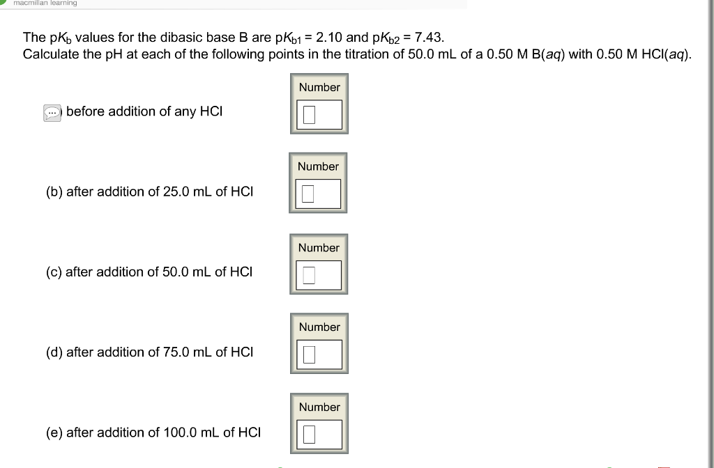 Solved The PKb Values For The Dibasic Base B Are PKb1 = 2.10 | Chegg.com