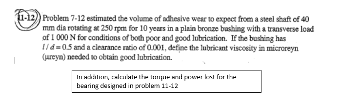 Solved Problem 7-12 estimated the volume of adhesive wear to | Chegg.com