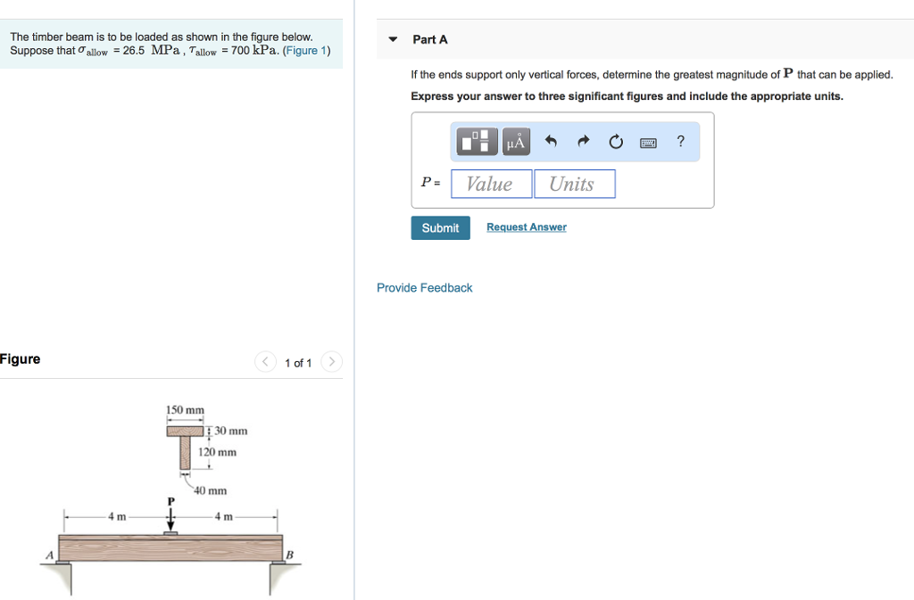 Solved The Timber Beam Is To Be Loaded As Shown In The | Chegg.com