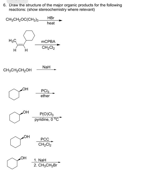 Solved Draw the structure of the major organic products for | Chegg.com