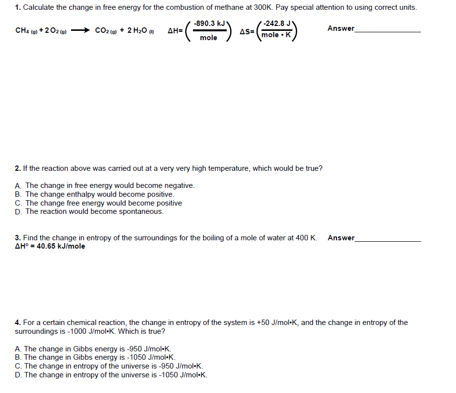 Solved 1. Calculate the change in free energy for the | Chegg.com