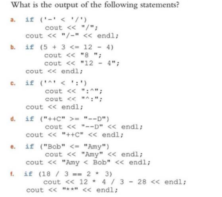 Solved What is the output of the following statements? a. if | Chegg.com