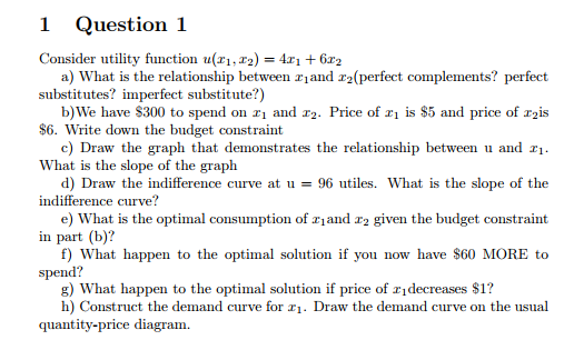 Solved Consider utility function u(x_1, x_2) =4x_1+6x_2 a) | Chegg.com